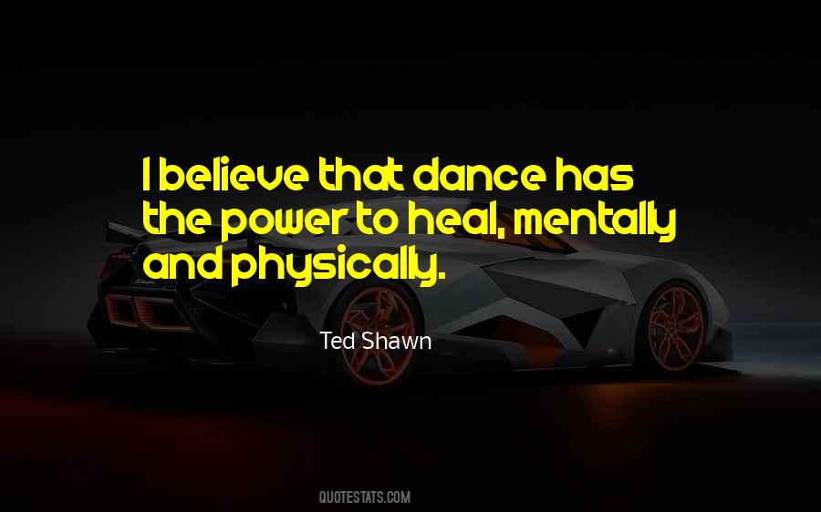 Ted Shawn Quotes #1664177