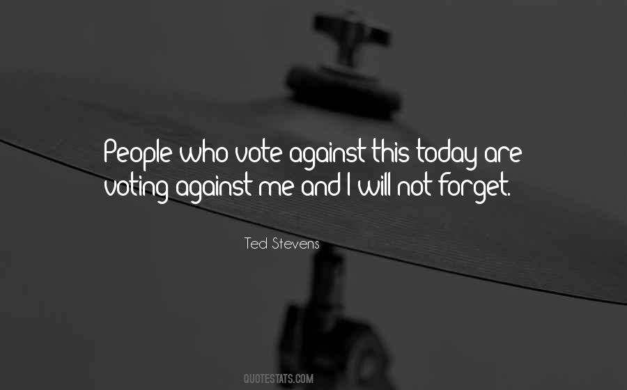 Ted Stevens Quotes #917055