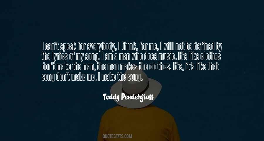 Teddy Pendergrass Quotes #1721532