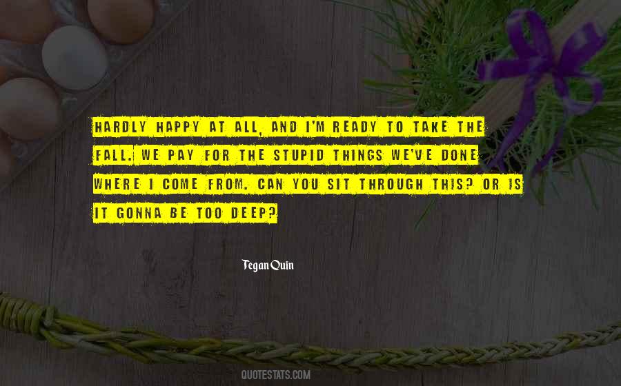 Tegan Quin Quotes #124822
