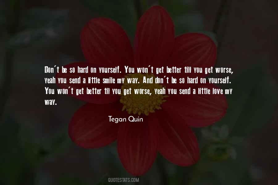 Tegan Quin Quotes #239015