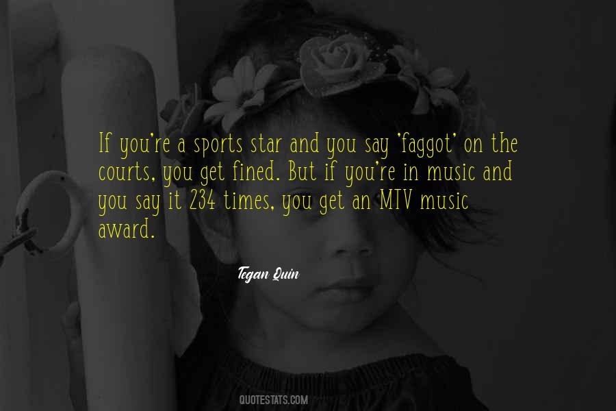 Tegan Quin Quotes #42194