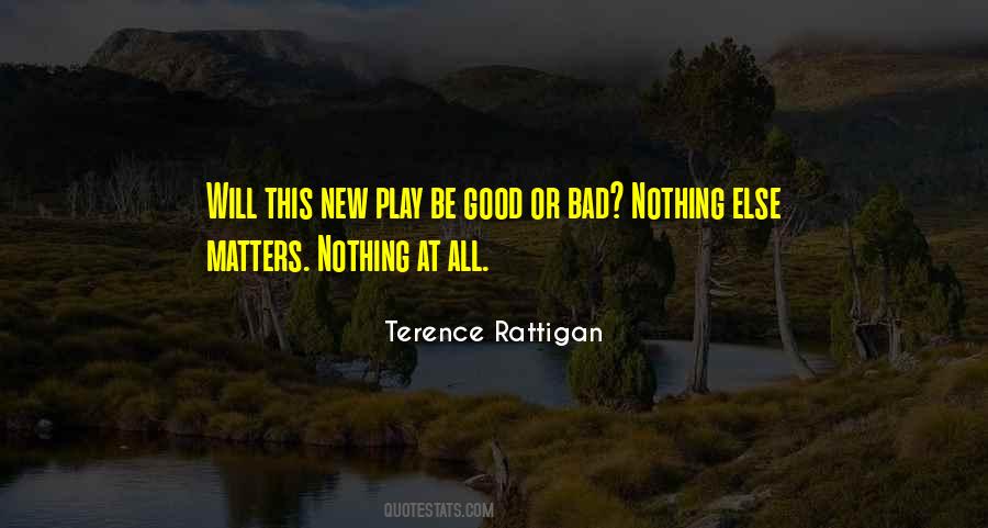 Terence Rattigan Quotes #679207