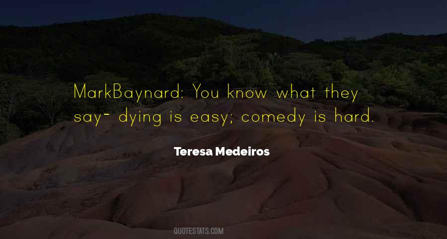 Teresa Medeiros Quotes #1128013