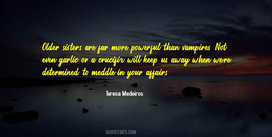 Teresa Medeiros Quotes #1700965