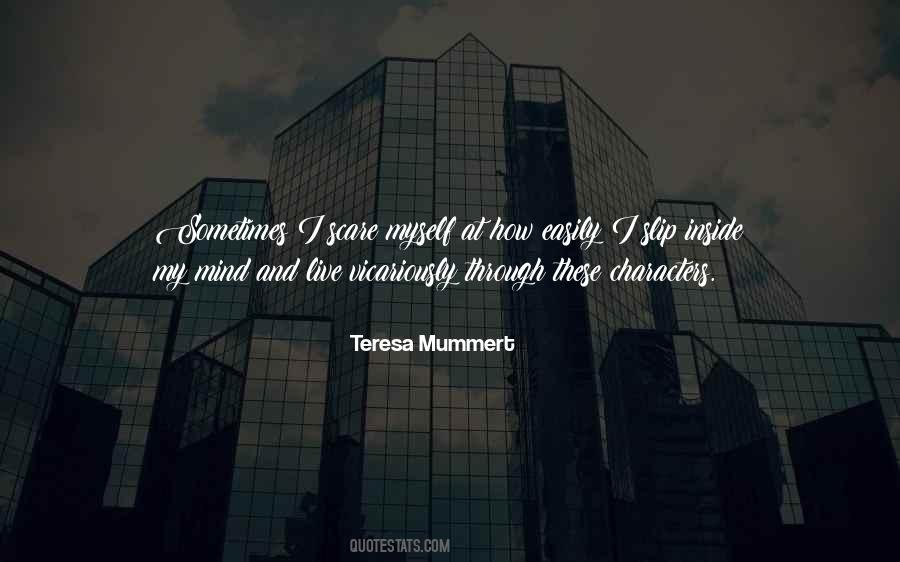 Teresa Mummert Quotes #1185239