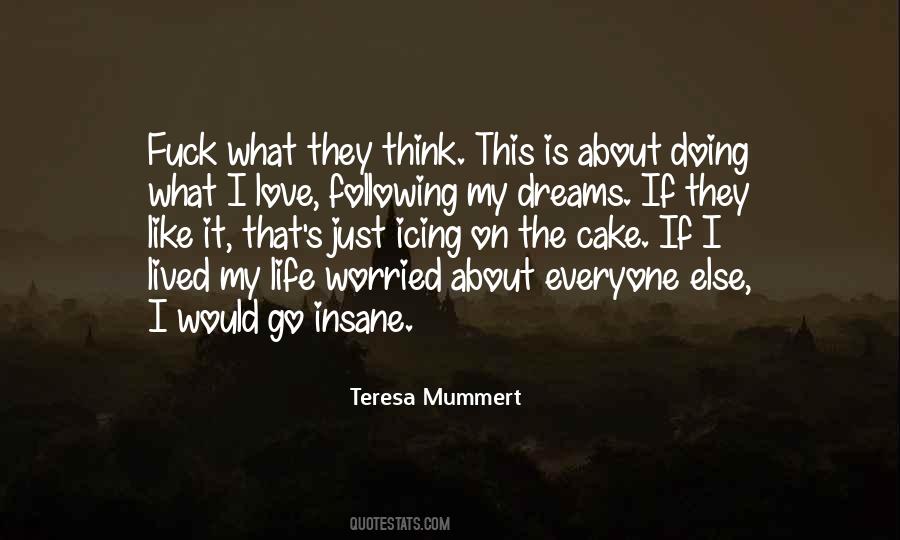 Teresa Mummert Quotes #1740781