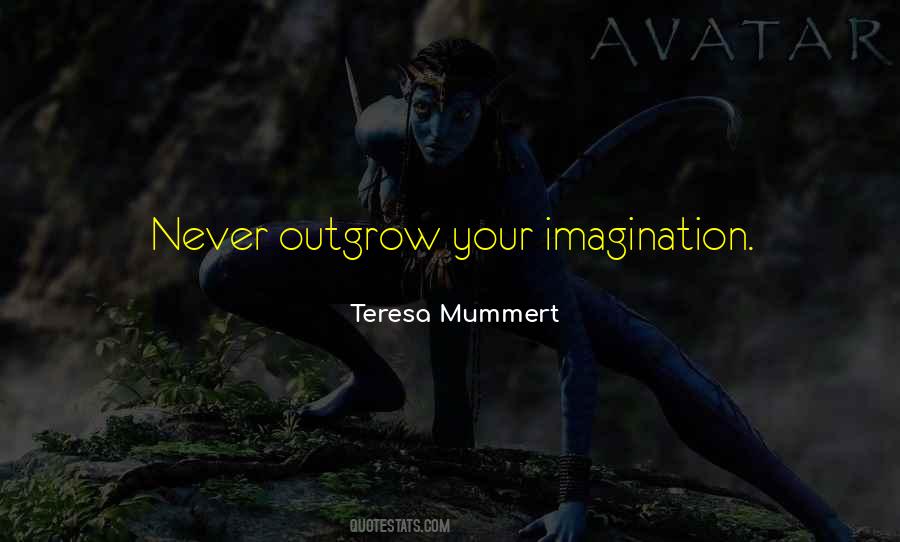 Teresa Mummert Quotes #945290