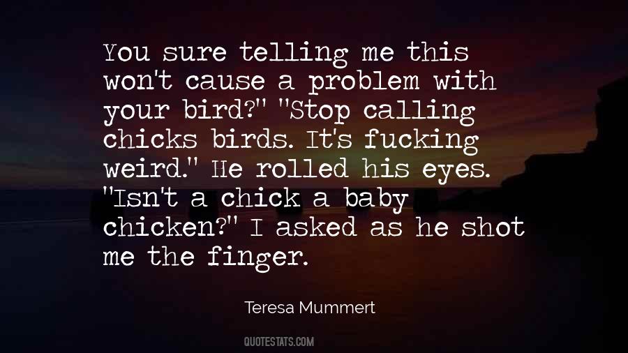 Teresa Mummert Quotes #993271