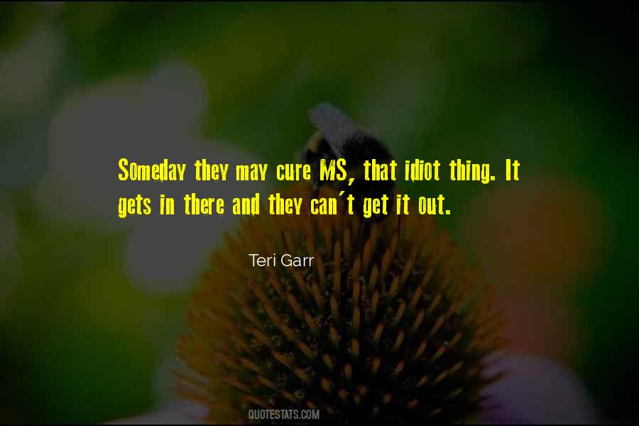 Teri Garr Quotes #1028564