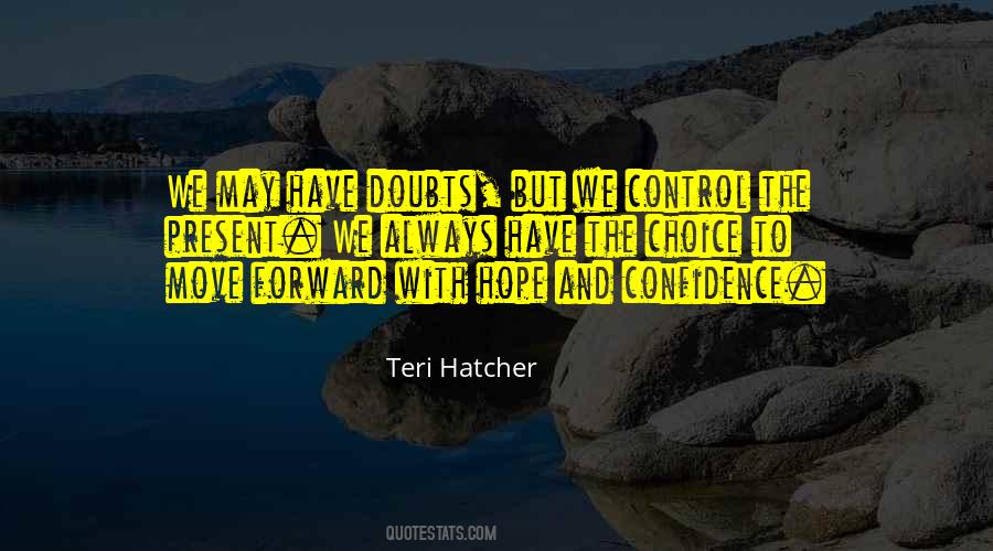 Teri Hatcher Quotes #1171707