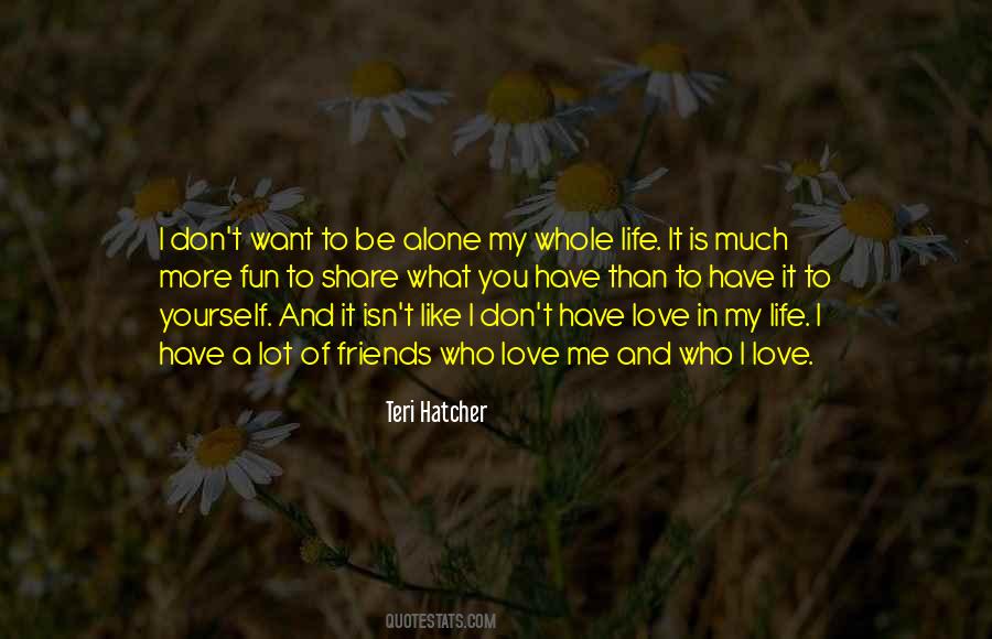 Teri Hatcher Quotes #201651