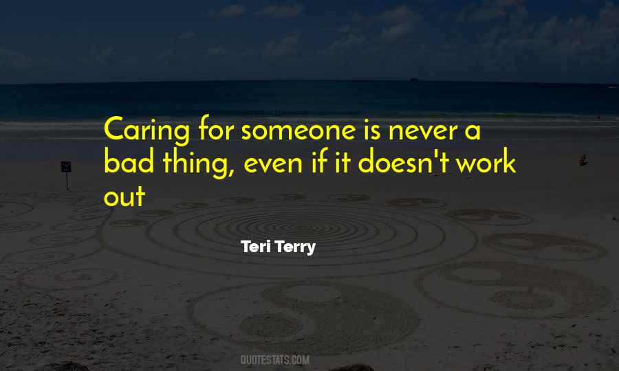 Teri Terry Quotes #1771014