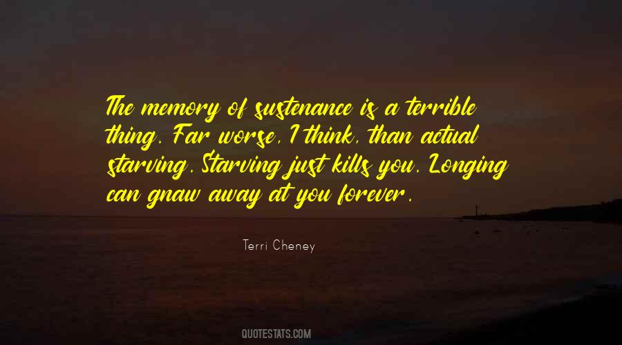 Terri Cheney Quotes #736125
