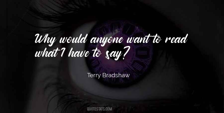 Terry Bradshaw Quotes #702053 Terry Bradshaw Quotes #702053