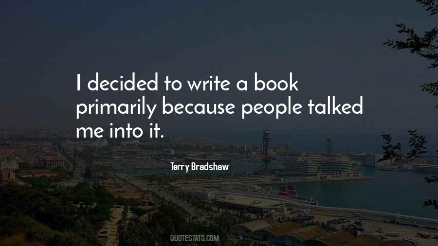 Terry Bradshaw Quotes #851689 Terry Bradshaw Quotes #851689