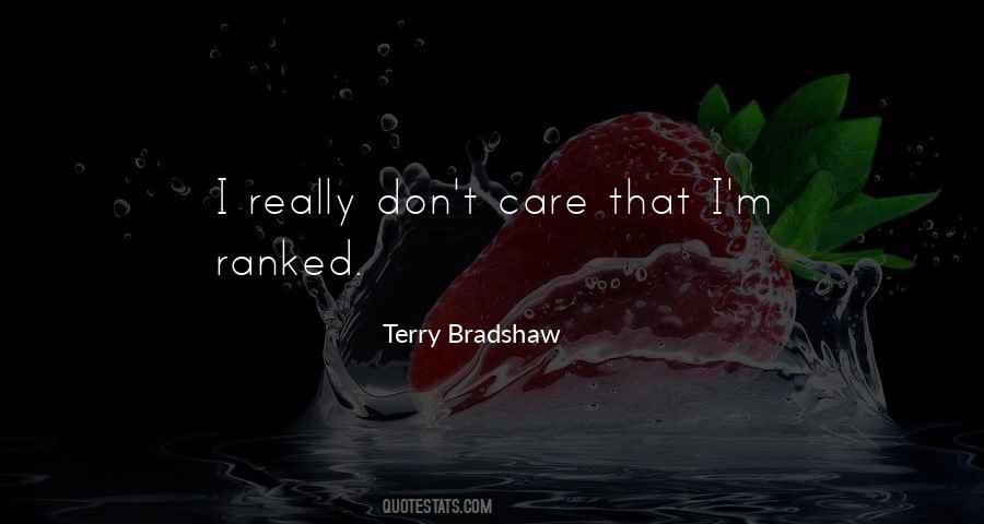 Terry Bradshaw Quotes #998983 Terry Bradshaw Quotes #998983