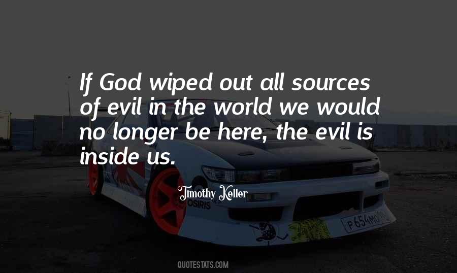 Quotes About Evil Inside Us #371094