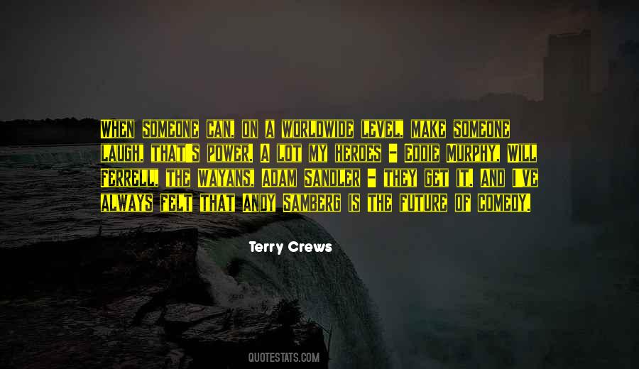 Terry Crews Quotes #873007