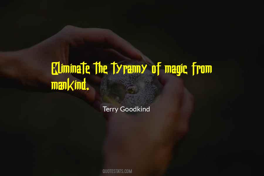 Terry Goodkind Quotes #359940