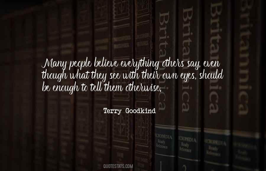 Terry Goodkind Quotes #489767