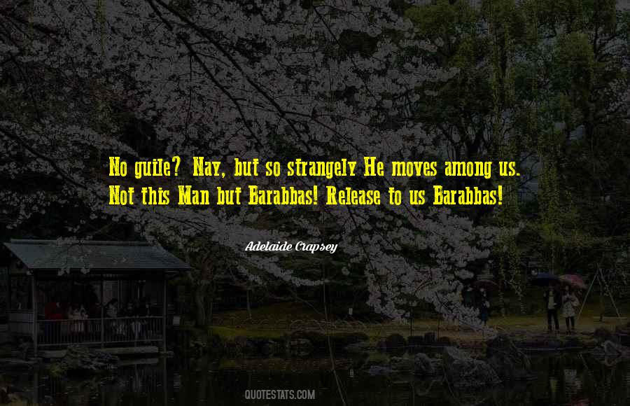 Quotes About Barabbas #1260316