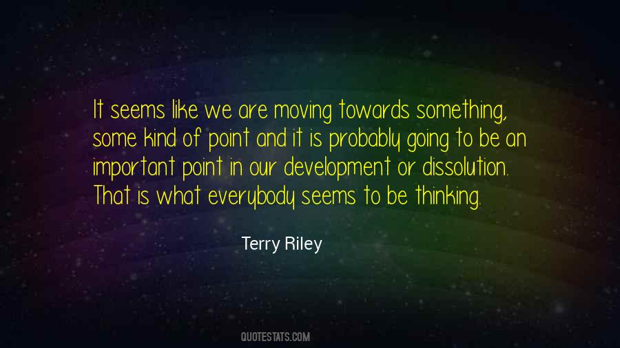 Terry Riley Quotes #144773