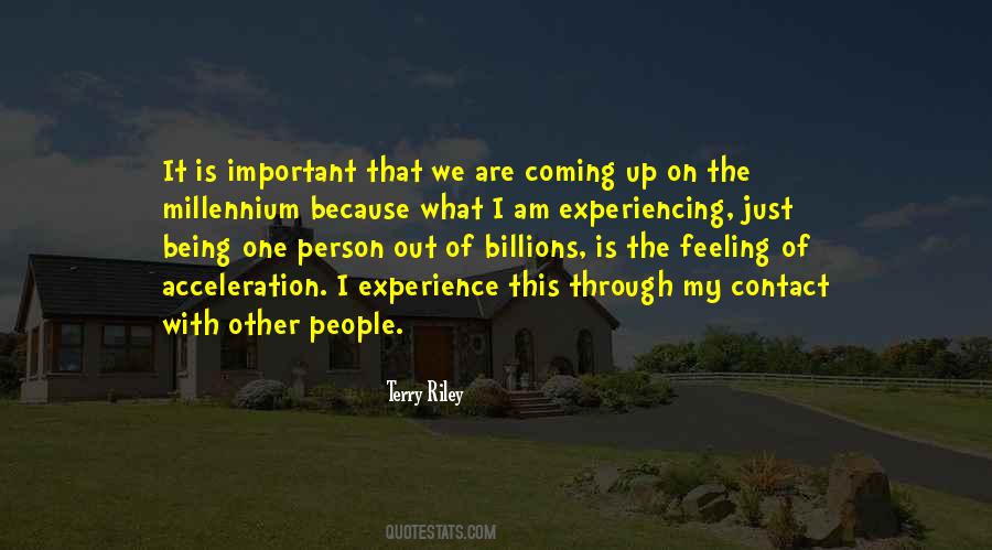 Terry Riley Quotes #560893