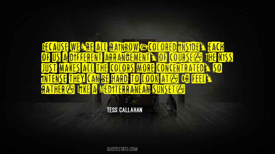 Tess Callahan Quotes #1353036