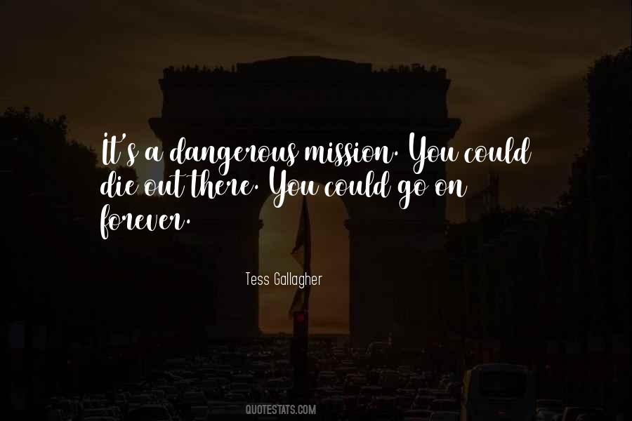 Tess Gallagher Quotes #54453