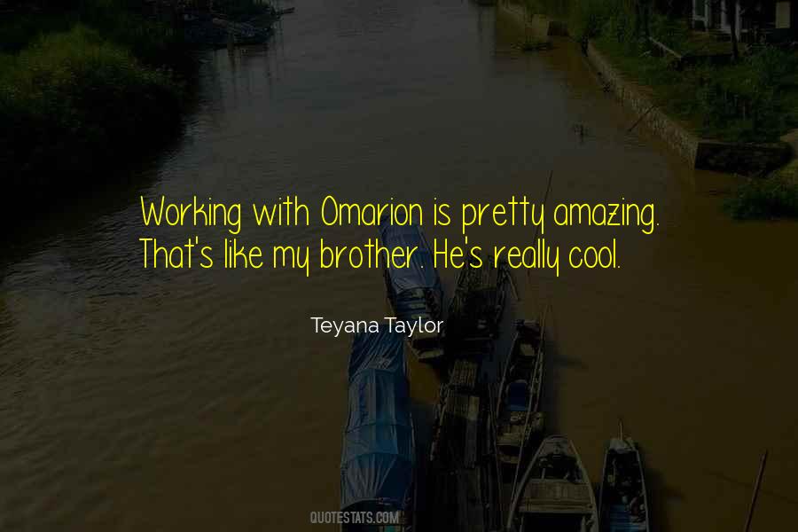 Teyana Taylor Quotes #11824