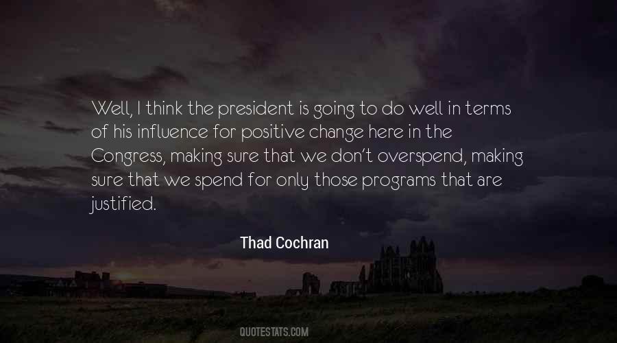 Thad Cochran Quotes #448560