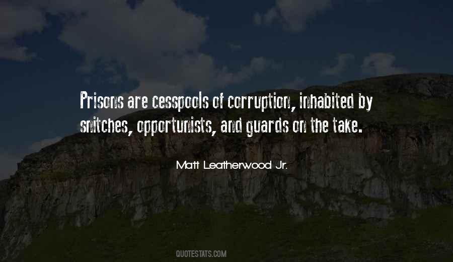 Quotes About Opportunists #1483058
