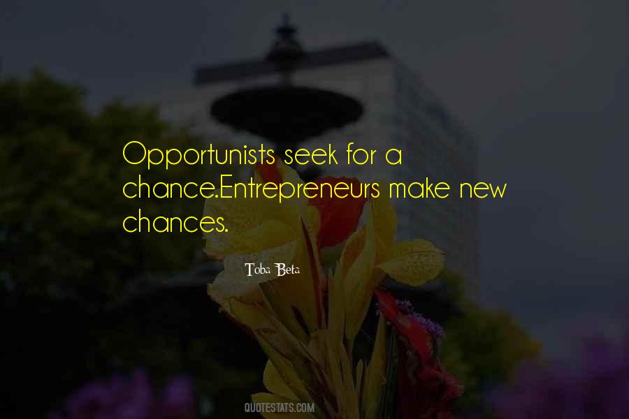 Quotes About Opportunists #259441