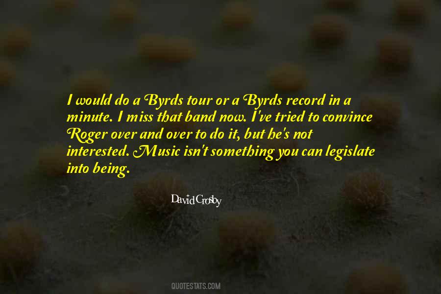 The Byrds Quotes #1594503