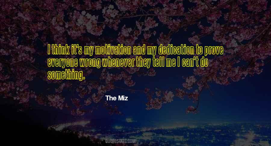 The Miz Quotes #1040117