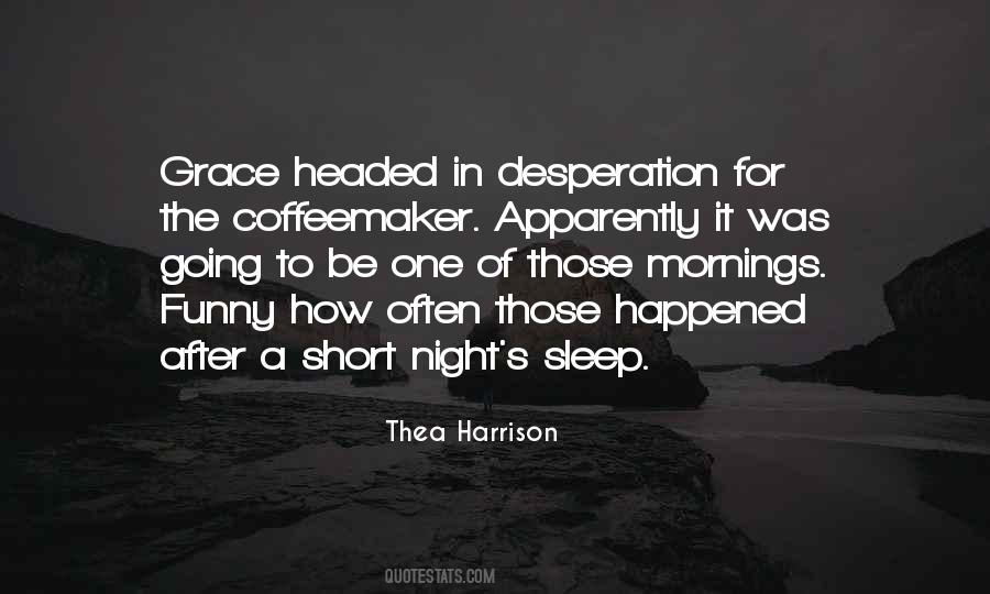 Thea Harrison Quotes #362644