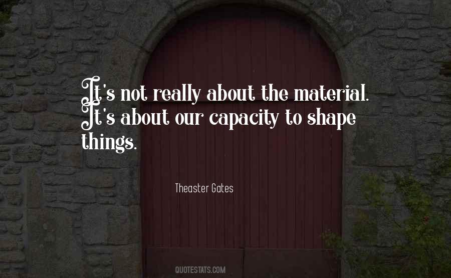 Theaster Gates Quotes #1719315