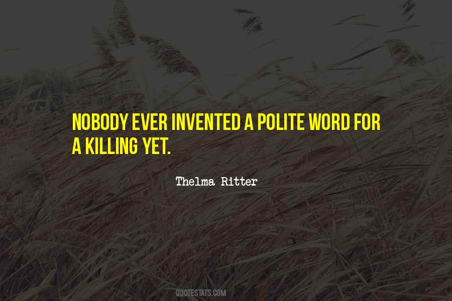 Thelma Ritter Quotes #660382