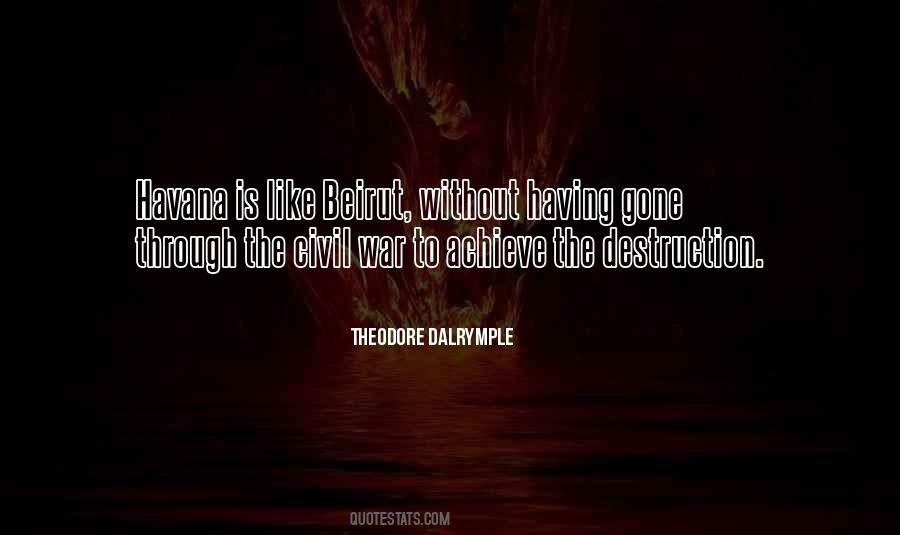 Theodore Dalrymple Quotes #1039196