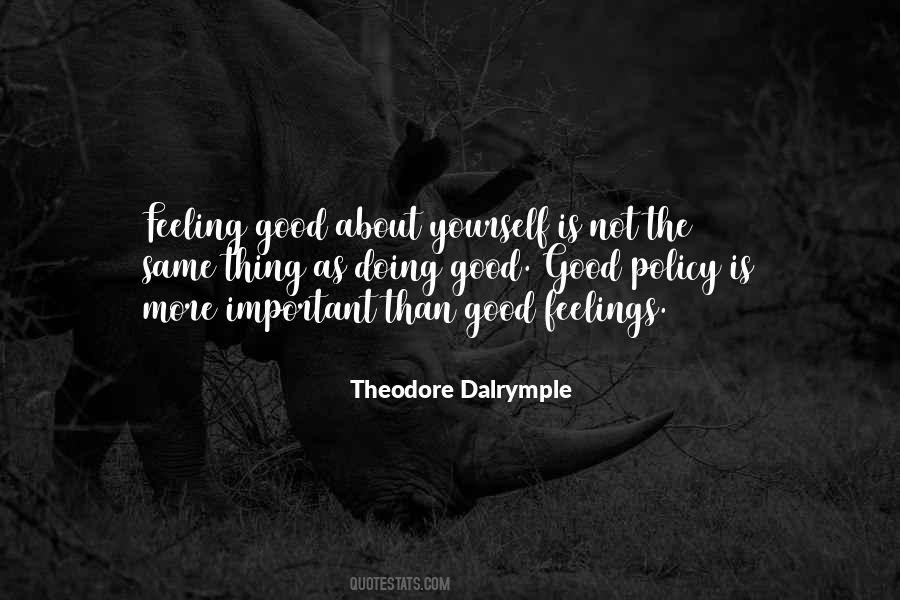 Theodore Dalrymple Quotes #311678