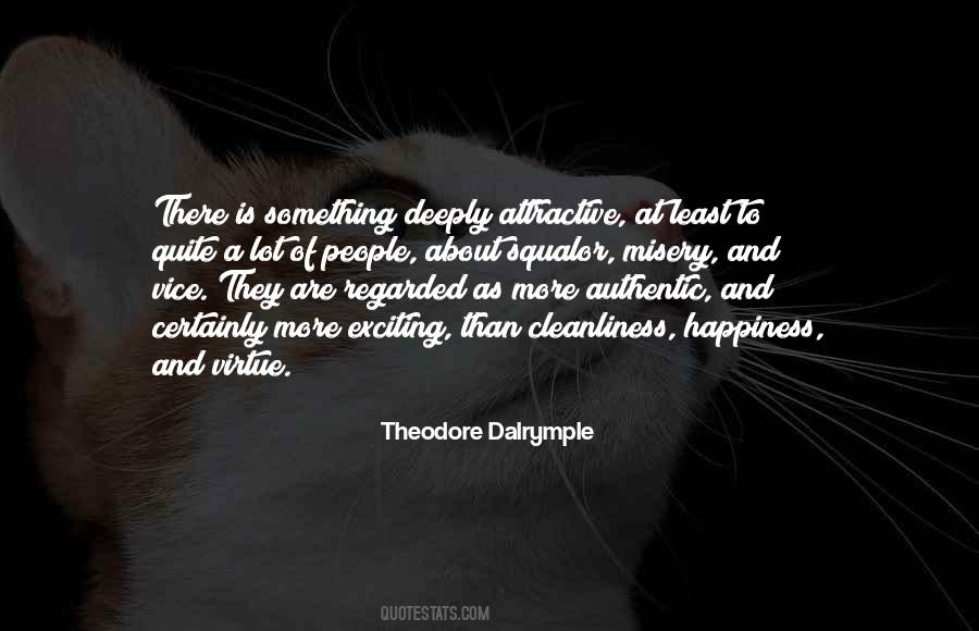 Theodore Dalrymple Quotes #457652