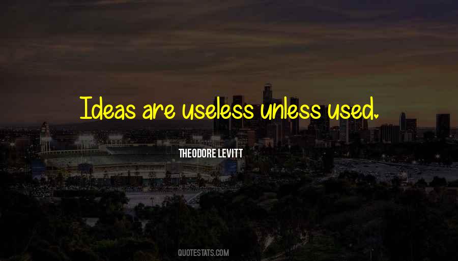 Theodore Levitt Quotes #113550