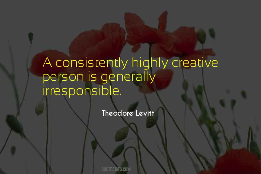 Theodore Levitt Quotes #1800780