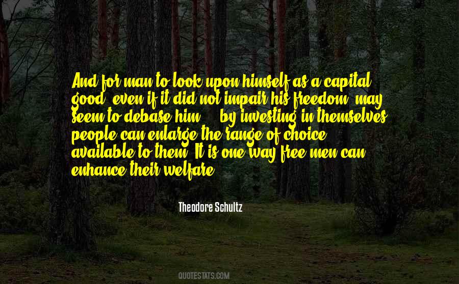 Theodore Schultz Quotes #1618580