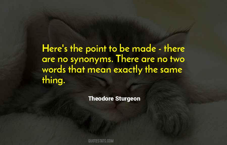 Theodore Sturgeon Quotes #822682