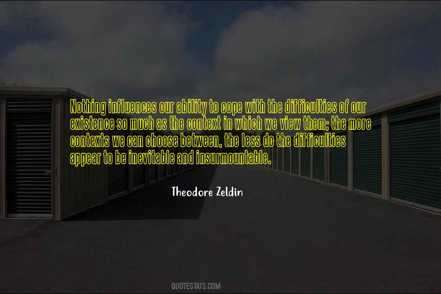 Theodore Zeldin Quotes #1411602
