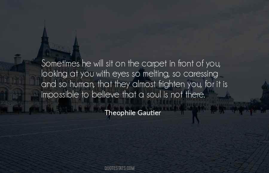 Theophile Gautier Quotes #316923