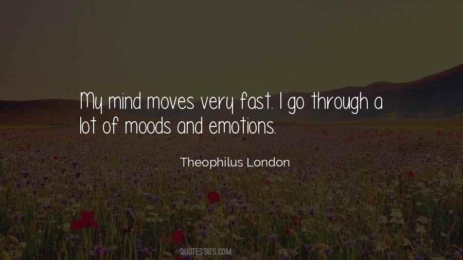 Theophilus London Quotes #1186072