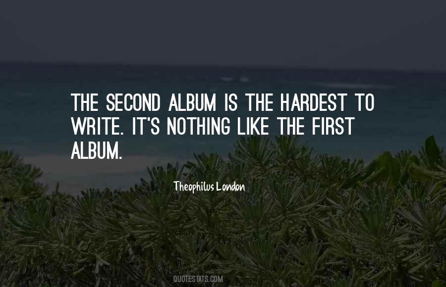 Theophilus London Quotes #603442
